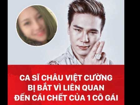 Clip: Ca sĩ Châu Việt Cường bị bắt vì liên quan đến cái chết của 1 cô gái