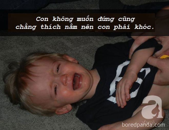 Những lí do trên trời” khiến các bé khóc lóc ăn vạ còn mẹ thì phải bó tay”-16