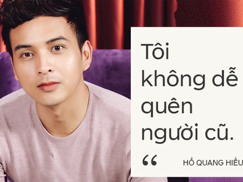 Sau những cuộc chia tay, Hồ Quang Hiếu khẳng định tổn thương vì bị chê quê mùa, tầm thường