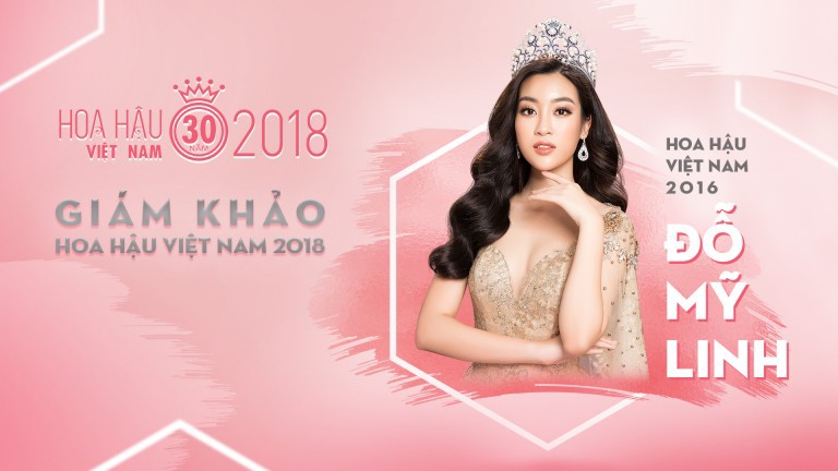 Tranh cãi quanh việc Đỗ Mỹ Linh chính thức trở thành giám khảo Hoa hậu Việt Nam 2018: Liệu đã đủ năng lực?-1