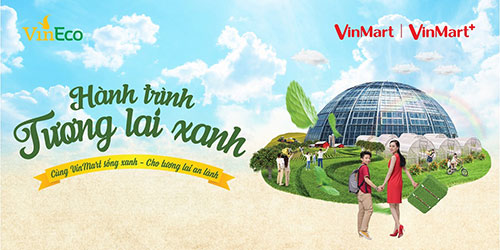 ‘Hành trình tương lai Xanh’ cùng VinMart & VinMart+-1