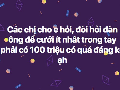 Yêu cầu bạn trai phải có 100 triệu mới cưới, cô gái hỏi liệu quá đáng không, chị em phán “vẫn còn bèo bọt quá”