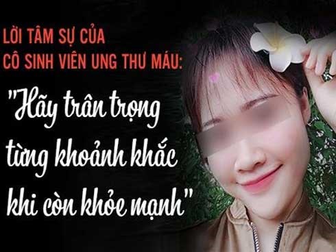 Tâm sự của cô sinh viên mắc bệnh ung thư máu khiến các bạn trẻ giật mình