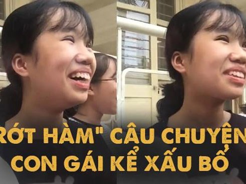Cười rơi nước mắt với màn kể xấu bố của con gái