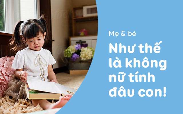 Những câu nói khiến các bé gái ngày càng tự ti và nhút nhát, cha mẹ nên tránh nói với con-2