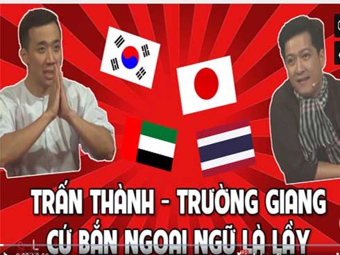 Trấn Thành - Trường Giang trổ tài ngoại ngữ cực lầy lội