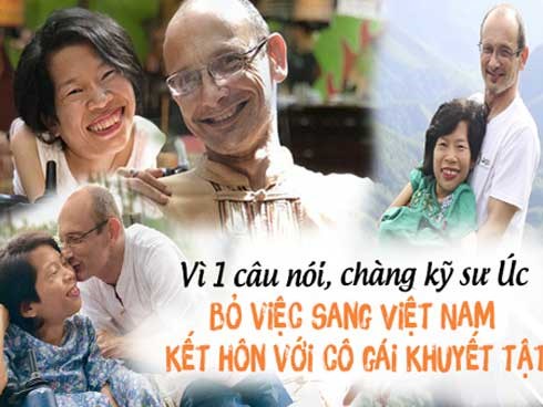 Vì một câu nói, chàng kỹ sư Úc bỏ việc sang Việt Nam kết hôn với cô gái khuyết tật