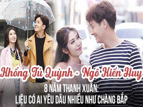 Khổng Tú Quỳnh - Ngô Kiến Huy: 8 năm thanh xuân đã đến hồi kết?