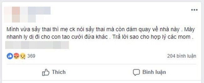 Khổ như phận làm dâu: Sảy thai đã không được thương xót thì chớ, mẹ chồng còn buông lời cay nghiệt-1