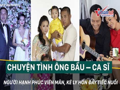 Chuyện tình bầu sô - ca sĩ: Người hạnh phúc viên mãn, kẻ chia ly tiếc nuối