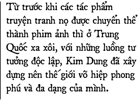 Di sản đồ sộ của Kim Dung: Chương hồi bất tận và những cuộc hành trình đi tìm chân - thiện - mỹ-5