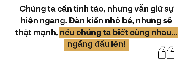 Chúng ta nhỏ bé, nhưng sẽ thật mạnh, nếu biết cùng nhau ... ngẩng đầu lên-31