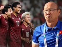 "Chiến đấu như Thái Lan" - thầy trò HLV Park Hang Seo đã có khẩu quyết để thành công "Chiến đấu như Thái Lan" - thầy trò HLV Park Hang Seo đã có khẩu quyết để thành công