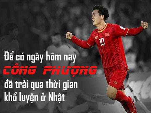 Để có ngày hôm nay, Công Phượng đã rất vất vả, gian nan nơi xứ người