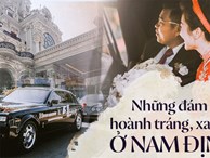 Đám cưới tại lâu đài trăm tỷ, rước dâu bằng Rolls-Royce và máy bay: Nam Định xứng đáng đứng đầu về độ 'chịu chơi' tổ chức đám cưới