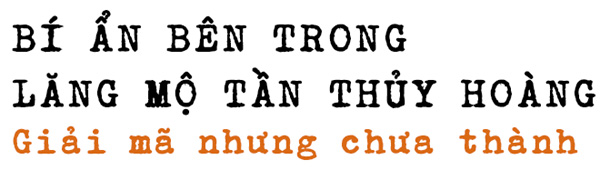 Bí ẩn lăng mộ Tần Thủy Hoàng: Phát hiện mới bác bỏ lầm tưởng vĩ đại suốt 4 thập kỷ-3