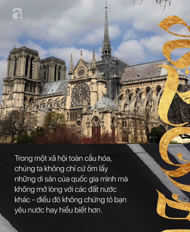 Xúc động vì Notre Dame rực cháy nhưng không khóc than cho bao công trình Việt bị tàn phai: Nào phải vì đú bẩn hay sính ngoại!-3