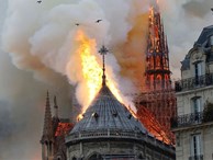 Giới điều tra Pháp hé lộ nguyên nhân cháy Nhà thờ Đức Bà Paris