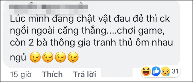 Ngàn lẻ một chuyện cười ra nước mắt khi chị em đi đẻ: Chồng nói đau quá thì đi về, hỏi con mấy ngày thì... mở mắt-13