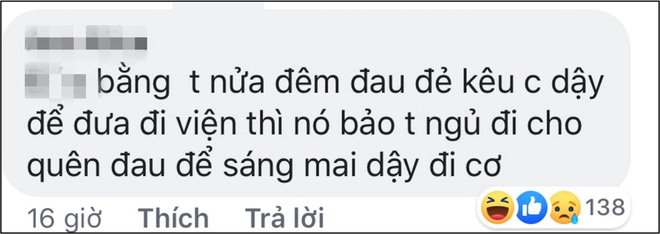 Ngàn lẻ một chuyện cười ra nước mắt khi chị em đi đẻ: Chồng nói đau quá thì đi về, hỏi con mấy ngày thì... mở mắt-8