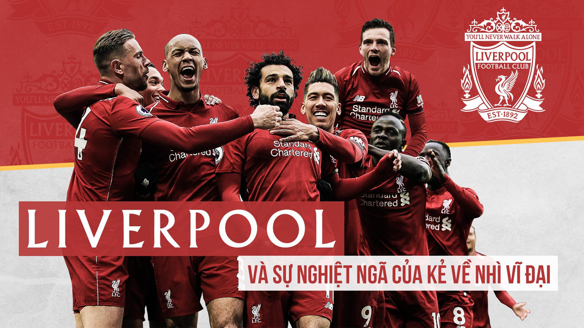 Liverpool và sự nghiệt ngã của kẻ về nhì vĩ đại-1