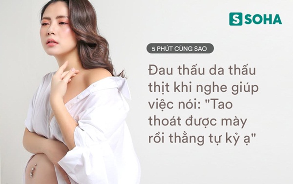 Ngọc Hiền: Đau thấu da, thấu thịt khi nghe giúp việc nói tao thoát được mày rồi thằng tự kỷ ạ-3