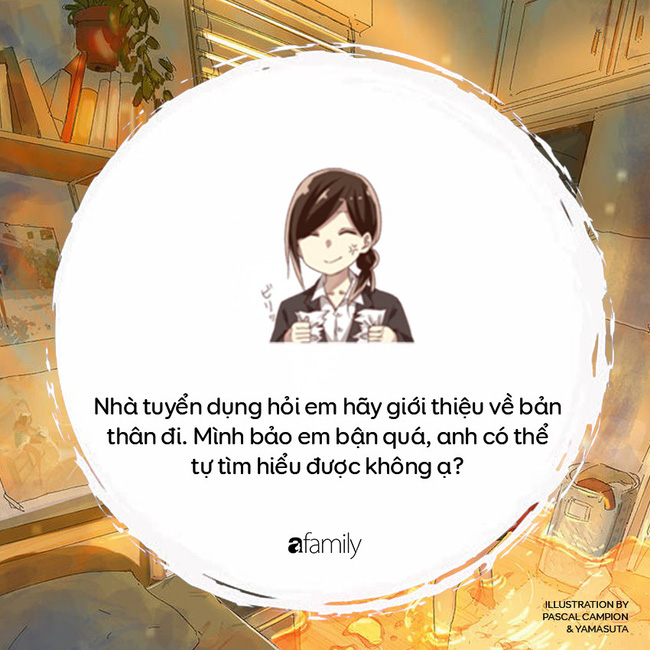 Nghe thiên hạ tự thú loạt trải nghiệm dở cười dở khóc khi đi phỏng vấn xin việc, ai cũng thấy sao mà quen ghê-5