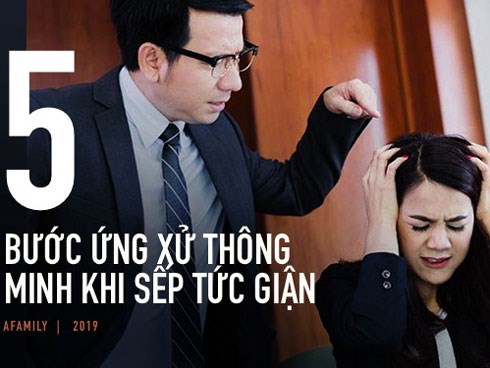 Trót dại làm sếp nổi giận, hãy học ngay 5 bước ứng xử thông minh dưới đây để 