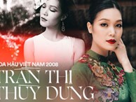 Hoa hậu Việt Nam 2008 Thùy Dung: Từ scandal Hoa hậu 'học dốt' đến ồn ào bị vợ cũ đại gia 'dằn mặt' và hạnh phúc giấu kín ở tuổi 30
