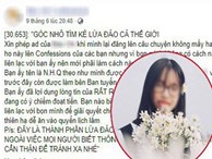 Nữ sinh một trường đại học lớn ở HN bị tố lừa đảo, vay tiền không trả, bán hàng giả, phó trưởng khoa chính thức lên tiếng