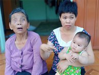 Thảm cảnh của người phụ nữ tật nguyền, một mình nuôi mẹ già mù và đứa con gái 10 tháng tuổi
