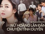 Bạn bè tiết lộ lí do Song Hye Kyo không đeo nhẫn cưới: Cô ấy sụt 5kg, khóc lóc tâm sự về khó khăn hôn nhân-3