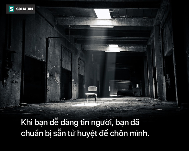 20 câu nói thâm sâu, đọc câu đầu cũng đủ giúp hầu hết chúng ta tự tỉnh ngộ!-3