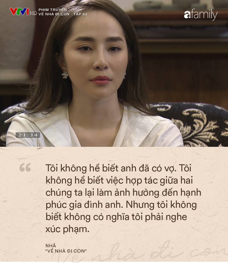 Nhã Về nhà đi con và loạt câu thoại khí chất chứng minh: Những kẻ hay nói đạo lý thường sống như... gì!-6