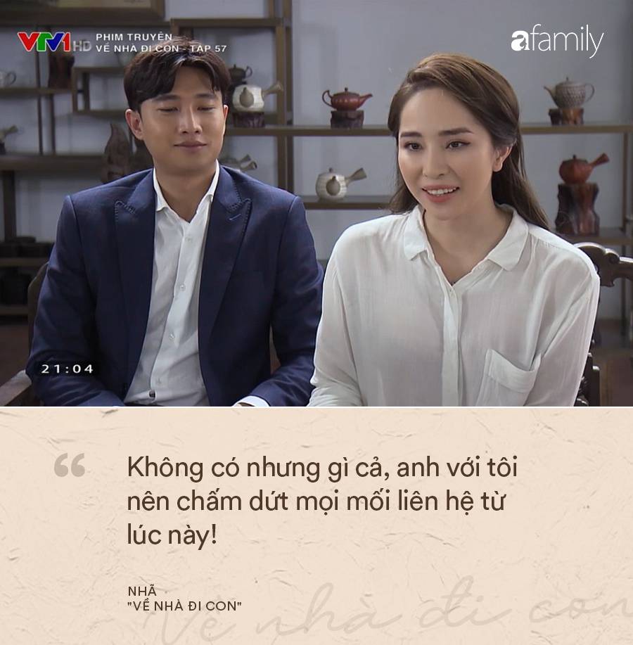 Nhã Về nhà đi con và loạt câu thoại khí chất chứng minh: Những kẻ hay nói đạo lý thường sống như... gì!-8