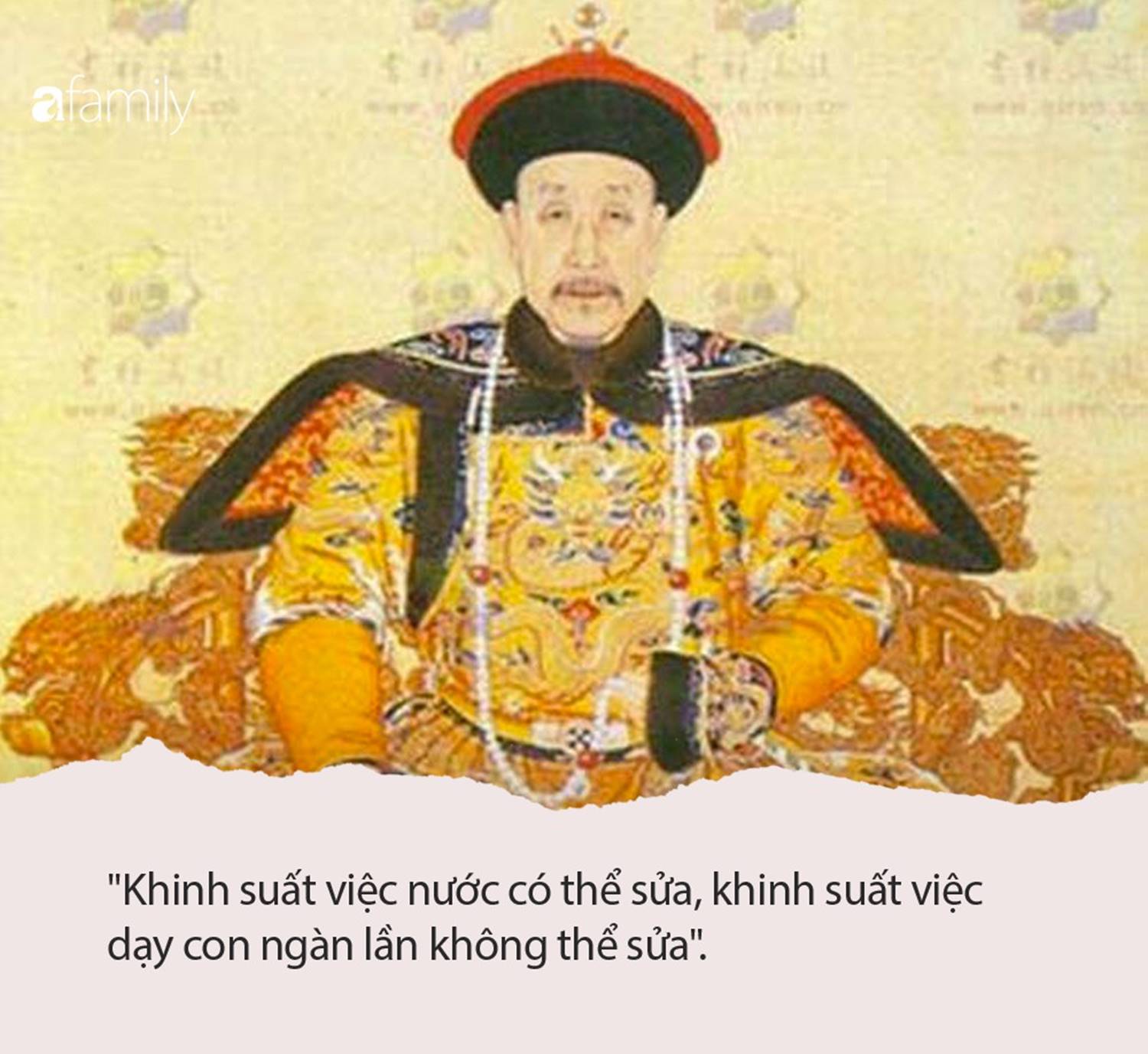 Hoàng đế Khang Hi: Khinh suất việc nước có thể sửa, khinh suất việc dạy con ngàn lần không thể sửa”-1