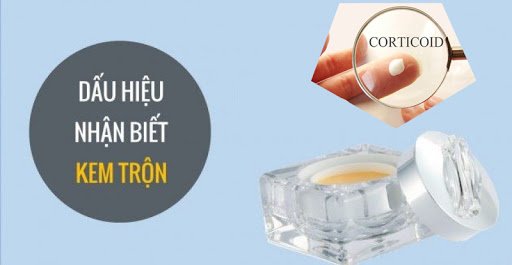 Kem trộn là gì? Những tác hại và cách nhận biết kem trộn trắng da-2