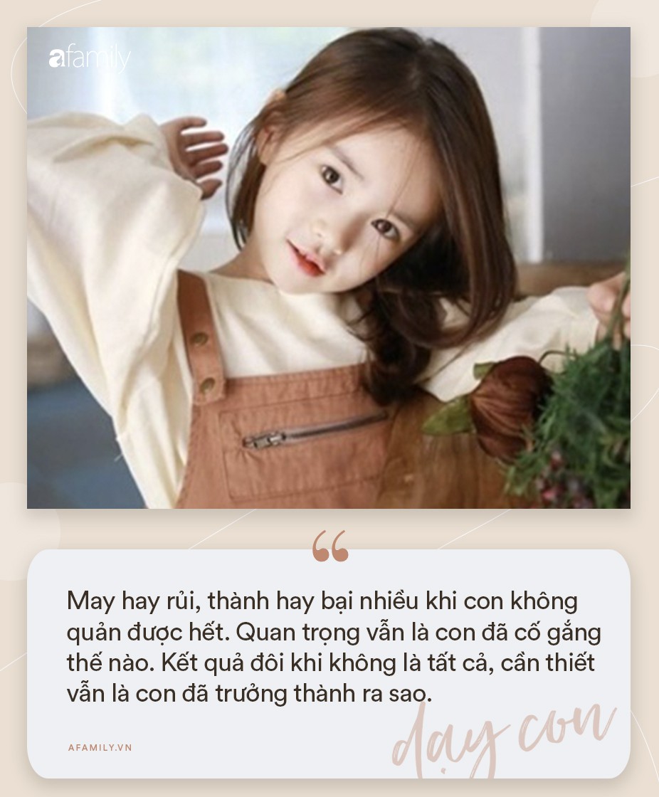 Nhà có con gái, nhất định phải dạy con biết giá trị bản thân và trân trọng chính mình qua 16 điều sau đây-14