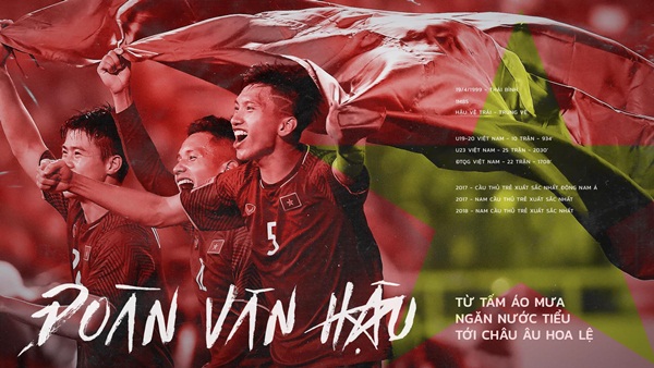 Đoàn Văn Hậu - từ tấm áo mưa ngăn nước tiểu tới châu Âu hoa lệ-1