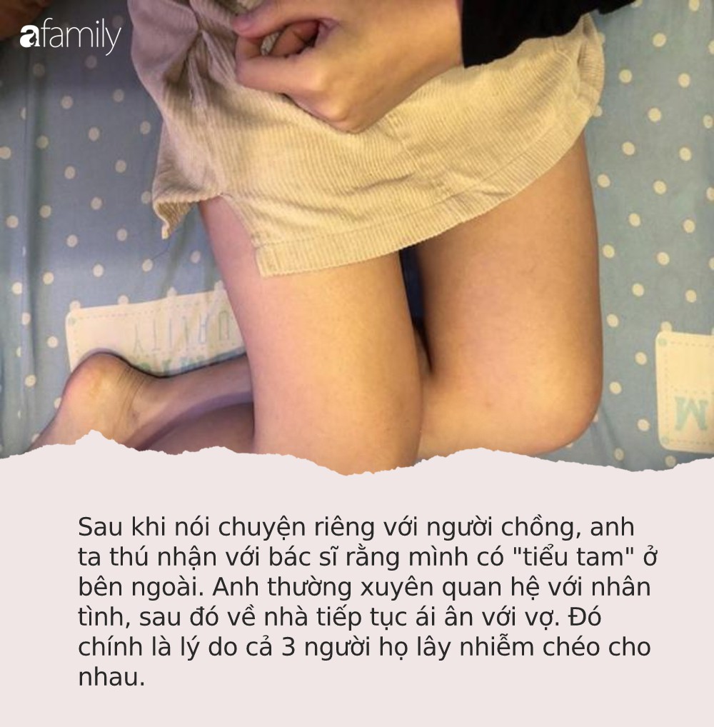 Qua đêm với tiểu tam, chồng khiến vợ mắc loại bệnh tình dục nguy hiểm, có thể vô sinh-2
