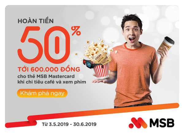 Hoàn tiền xem phim, café tới 50% cho chủ thẻ MSB Mastercard-1