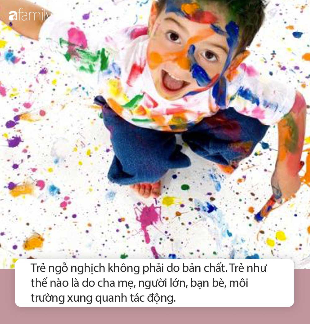 Dạy một đứa trẻ nghịch ngợm, không nghe lời: Đây là cách đơn giản nhất nhưng bố mẹ lại thường bỏ qua-1