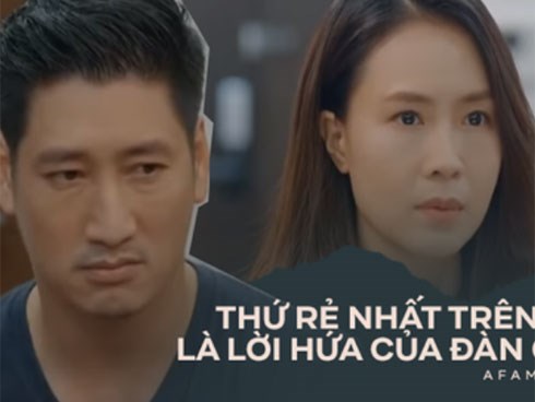 Khi lời hứa của đàn ông giống như clip quảng cáo thì phụ nữ chúng ta cũng nên là người 