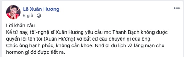 Sau khi tố chồng cũ gây chuyện để trốn tránh chuyện chăn gối, NS Xuân Hương tuyên bố: Yêu cầu ông Thanh Bạch không được nhắc tên tôi-1