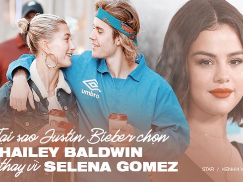 Tại sao Hailey mới là người bước lên lễ đường với Justin Bieber chứ không phải Selena? Cái gì cũng có lý do của nó!