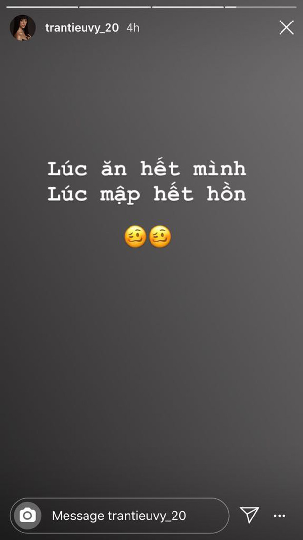 Thân làm Hoa hậu, dù nghiện ăn uống lắm nhưng Trần Tiểu Vy vẫn phải tự thừa nhận một điều: Lúc ăn hết mình, lúc mập hết hồn-3
