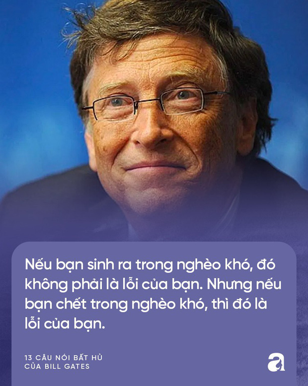 Từ những lời vàng của Bill Gates, cha mẹ hãy biến ngay thành bài học để dạy con thành công trong tương lai-6