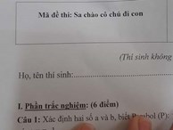 Bắt trend nhanh như giáo viên dạy Toán vậy, đặt mã đề: 'Sa chào cô chú đi con' khiến học trò được phen cười bò