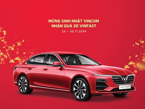 Cơ hội nhận VinFast Lux A2.0 nhân dịp sinh nhật 15 tuổi Vincom