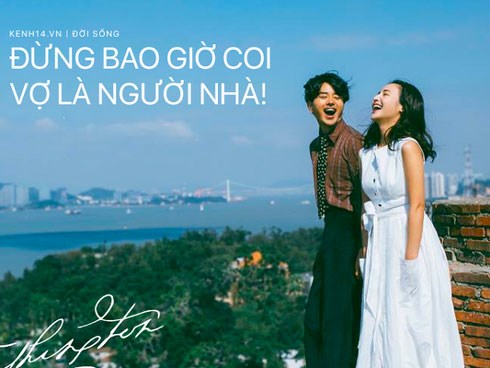 Bố dặn nhé con trai: Kết hôn rồi, nhớ đừng bao giờ coi vợ là người nhà!